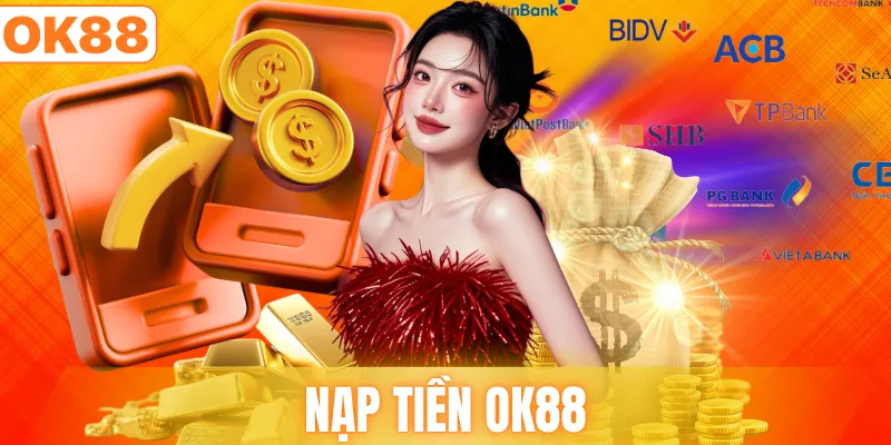 nạp tiền ok88
